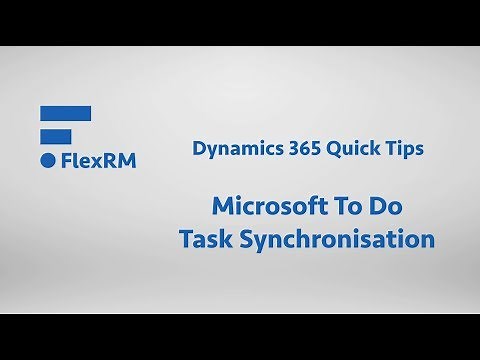 Dynamics 365 Quick Tips: Microsoft To Do Task Synchronisation