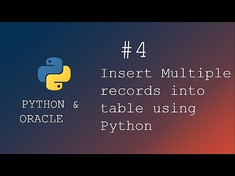 Python programming | How to insert multiple records into database table using python