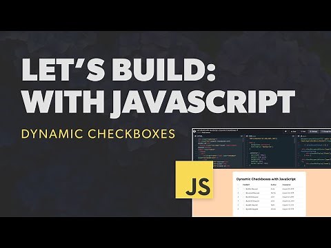 Let's Build: With JavaScript - Dynamic Checkboxes