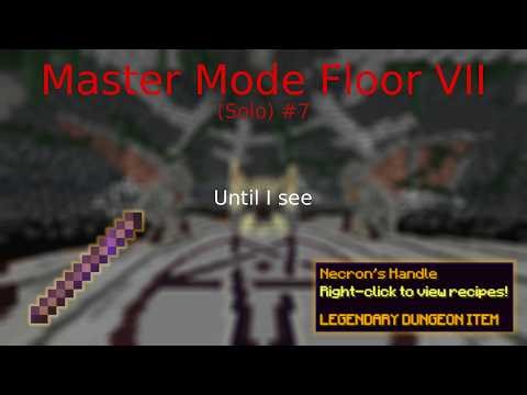 Hypixel Skyblock | Soloing M7 every day until I see Necron's Handle #7