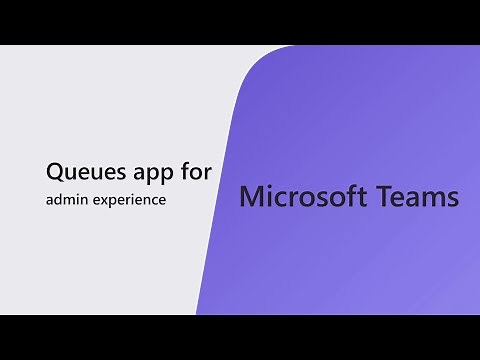 Queues app for Microsoft Teams admin experience