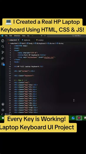 💻 I Created a Real HP Laptop Keyboard Using HTML, CSS & JS! Every Key is Working! Laptop Keyboard UI Project 🔥 I built a full HP laptop keyboard using only HTML, CSS and JavaScript 💻🔥 Every key is functional and displays on the screen when pressed! This project helped me improve my frontend development skills and JavaScript key events handling. If you love coding projects like this, follow me for more 🔥 #coding #html #css3 #javascript #webdevelopment