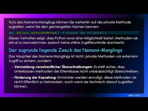 Verstehen, warum Pythons Private-Methoden nicht wirklich privat sind