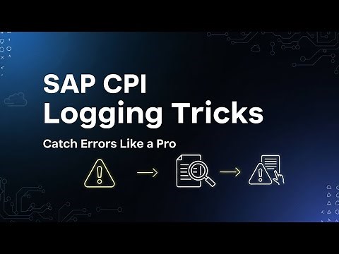 Advanced Logging & Error Handling in SAP CPI | Boost Your Integration Debugging Skills!