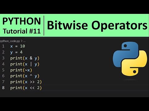 Python Tutorial #11 - Bitwise operators in Python Programming