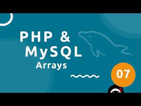 PHP Tutorial (& MySQL) #7 - Arrays