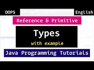Java Reference and Primitive Data Types | Java Object Oriented Video Tutorials