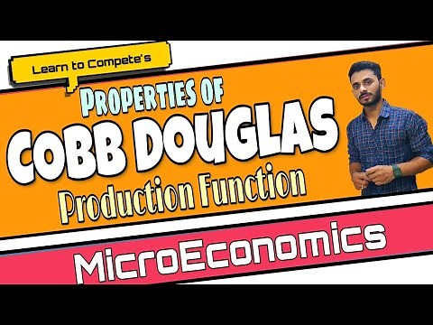 #21 Properties of Cobb Douglas Production Function | By Hardev Thakur