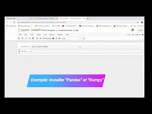 Comment installer des bibliothèques Python dans Jupyter notebook