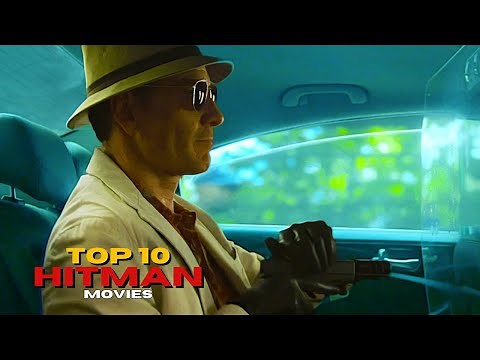Top 10 Greatest Hitman Movies of All Time!