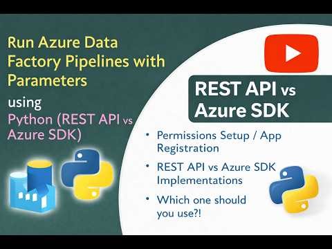 Run Azure Data Factory Pipelines with Parameters using Python (REST API vs Azure SDK)