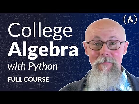 College Algebra – Full Course with Python Code