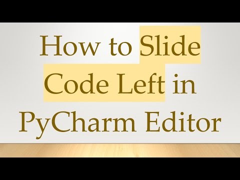 How to Slide Code Left in PyCharm Editor
