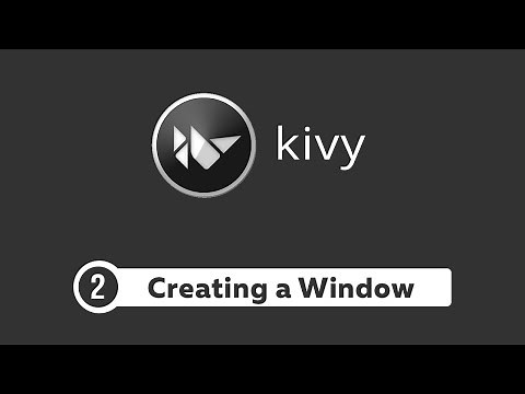 Kivy Tutorial #2 - Creating your first Window | Python GUI