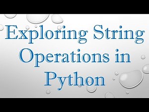 Exploring String Operations in Python