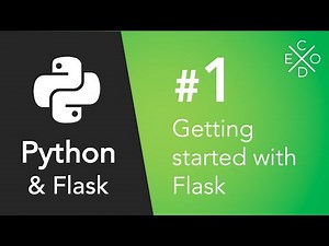 Python and Flask - Getting Started with Flask