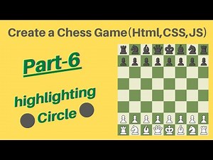 Create Chess game using HTML, CSS & Javascript! Tutorial in hindi! Part-6 Highlight Circle 🤠🔥 #code