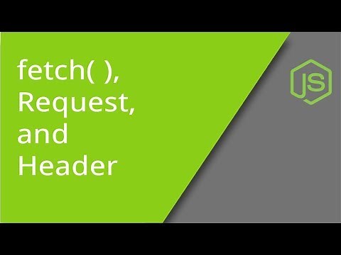 JavaScript Fetch with Request and Headers Objects