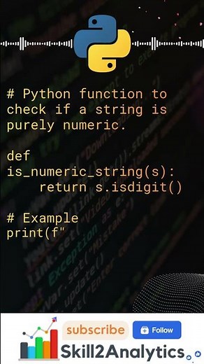 # Python function to check if a string is purely numeric.