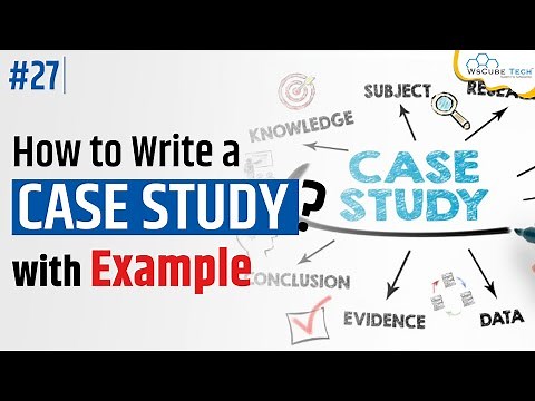 How to Write a Case Study? Right Way of Writing Case Study With Examples