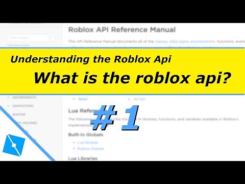 Understanding the Roblox Api - What is the Roblox Api? #1