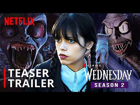 WEDNESDAY Season 2 (2023) - Teaser Trailer