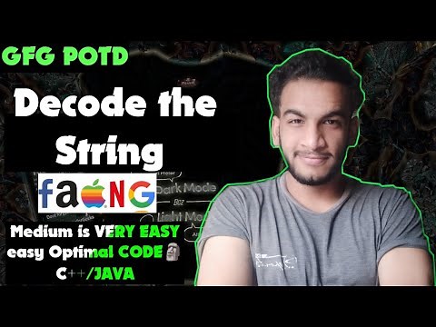 Decode the string | gfg potd | 01-03-25 | GFG Problem of the day