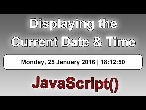Displaying the Current/Live Date & Time on a Web Page [JavaScript Tutorial]
