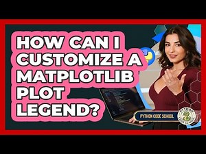 How Can I Customize A Matplotlib Plot Legend? - Python Code School