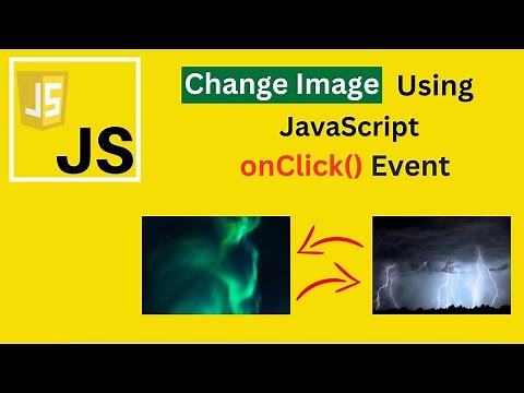 Change Image On Button Click in JavaScript | JavaScript Tutorial For beginners to Advance