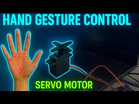 Control a Servo Motor with Just Your Palm! (Python + Arduino Project)