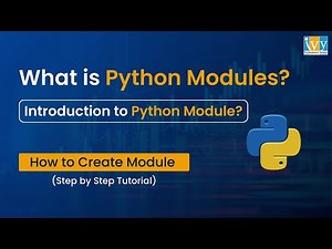 What is Modules in Python | Types of Python Modules | Create Your First Module in Python