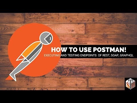 How To Use Postman