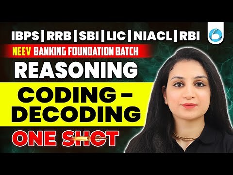 Coding - Decoding in One Shot | Basic to Mains in One Class | Reasoning By Shaifali Bansal
