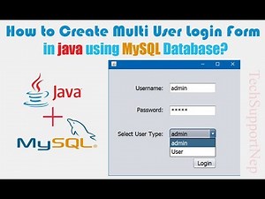 How to Create Multi User Login Form in java using MySQL Database ? [With Source Code]