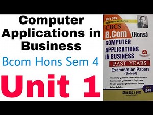 computer applications in business bcom hons 4 sem du sol | unit 1 computer applications in business