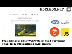 Implementar un editor WYSIWYG con html5 y javascript y guardar su información en mysql con php