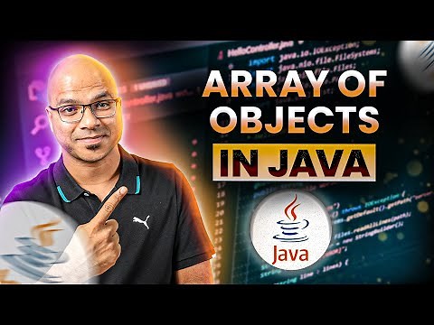 #32 Array of Objects in Java