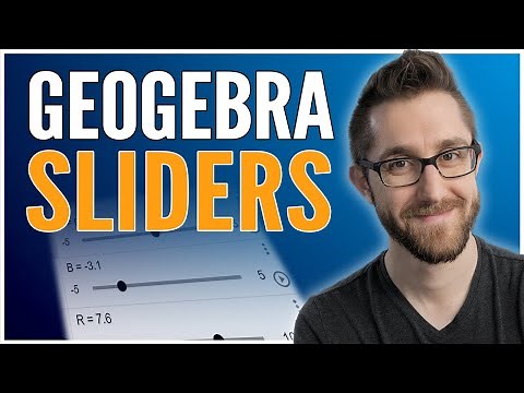 GEOGEBRA: All about SLIDERS!