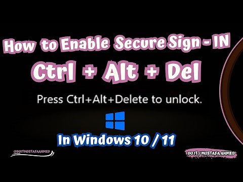 How to Enable Secure Sign In Ctrl Alt Del in Windows 10 / 11