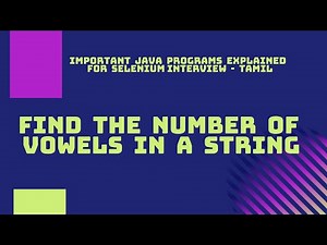 Java Interview Programs | 13 | Find the number of vowels in the given string | Tamil