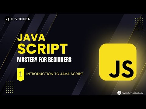 Introduction to Javascript - Made Easy | JavaScript Crash Course Beginner to Advanced