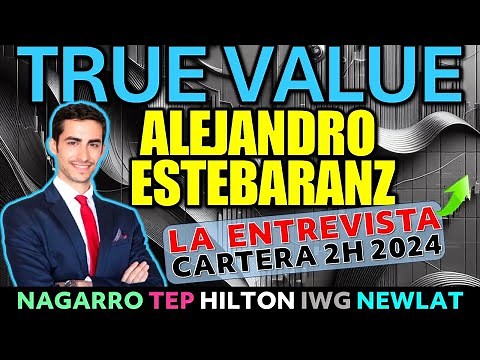 ✅ Entrevista con Alejandro Estebaranz: Todo sobre la Cartera de True Value.