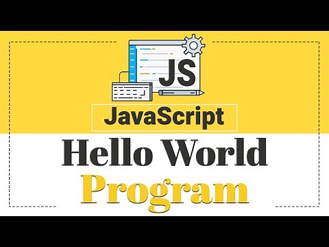 #1 Hello World Program | JavaScript Tutorial