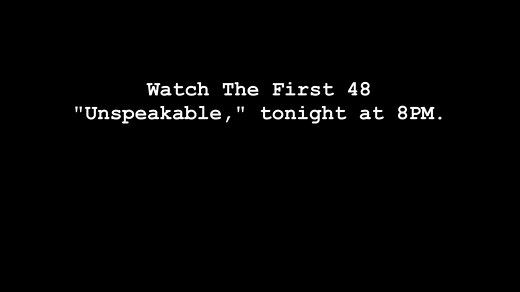 Det. Jason White reflects on one of the most shocking cases of his career. Watch the special two-part episode of The First 48, tonight at 8PM. | The First 48