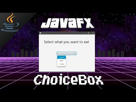 JavaFX ChoiceBox 🔽