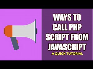 5 Ways To Call PHP From Javascript