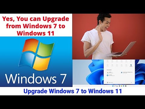 How to Upgrade from Windows 7 to Windows 11 | Upgrade from Windows 7 to Windows 11 | Windows 7 to 11