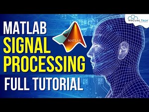 MATLAB - Signal Processing | Complete MATLAB Tutorial for Beginners