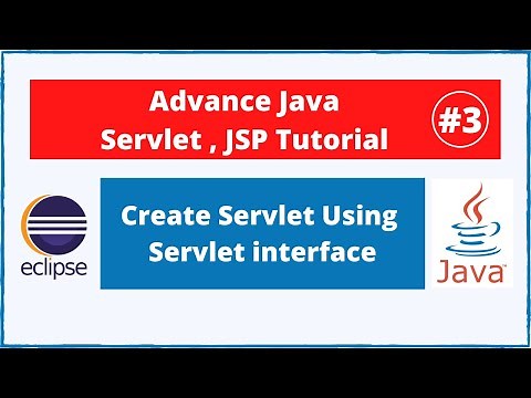 #3 Create Servlet using implementing Servlet interface | Advance Java Servlet JSP tutorial